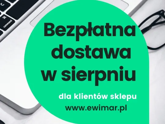 Premiujemy zamówienia na www.ewimar.pl - bezpłatna dostawa w sierpniu