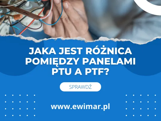 Ewimar: perguntas frequentes dos clientes: Qual é a diferença entre os painéis PTU e PTF?