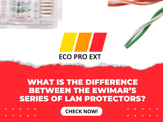 What is the difference between the Ewimar’s series of LAN protectors?